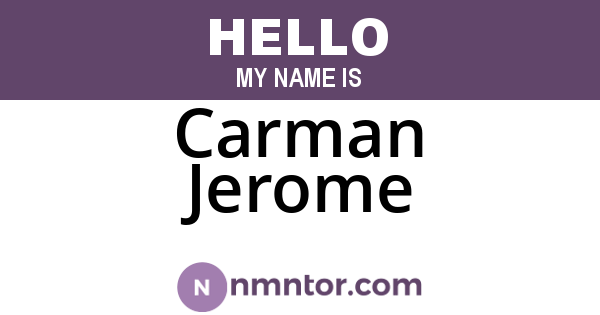 Carman Jerome
