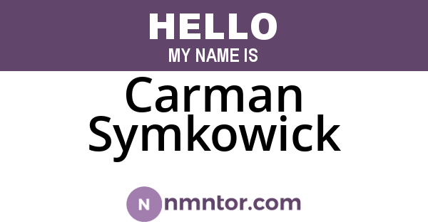 Carman Symkowick