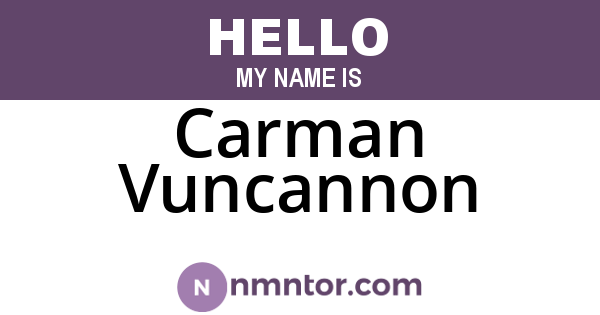 Carman Vuncannon