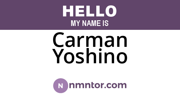 Carman Yoshino