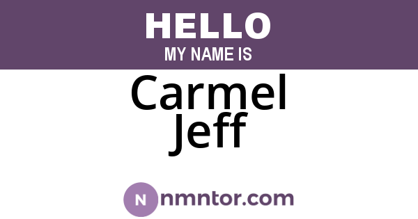 Carmel Jeff