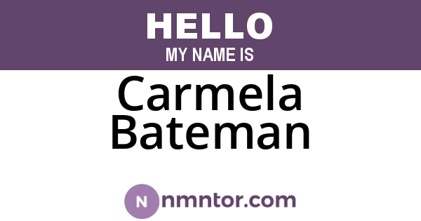 Carmela Bateman