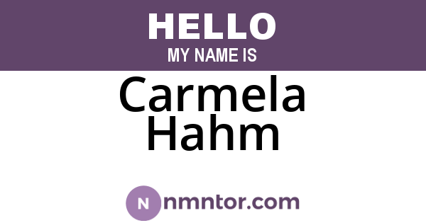 Carmela Hahm