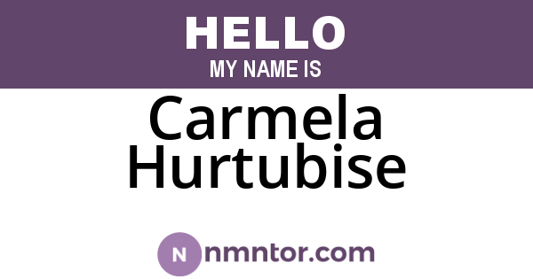 Carmela Hurtubise