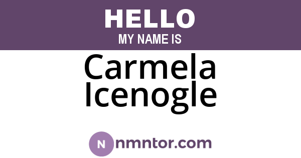 Carmela Icenogle