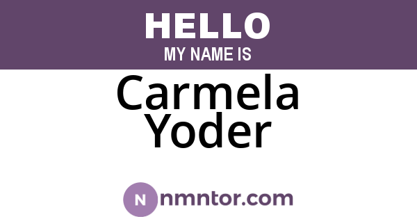 Carmela Yoder