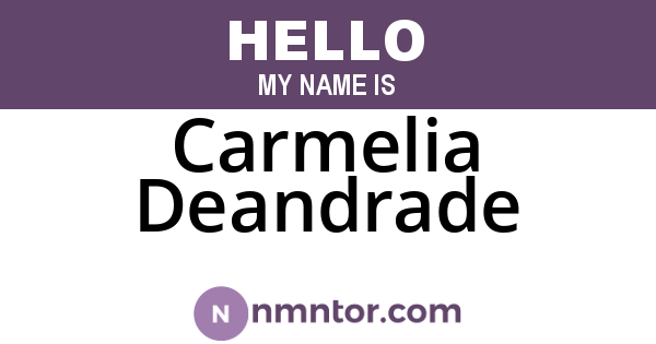 Carmelia Deandrade