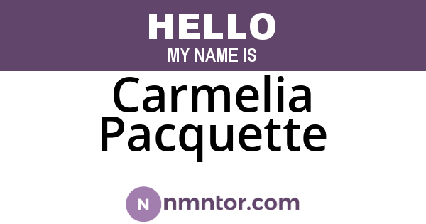 Carmelia Pacquette