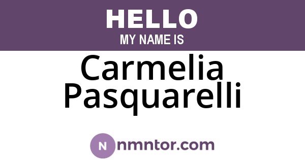 Carmelia Pasquarelli