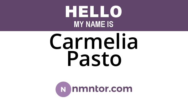 Carmelia Pasto
