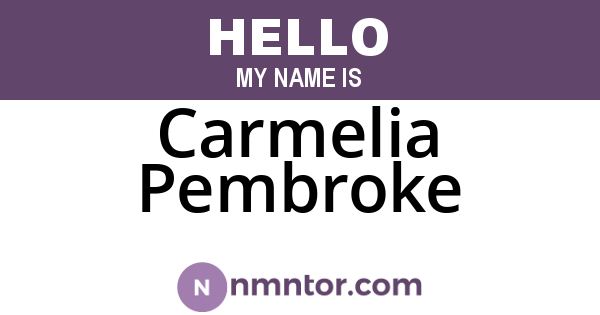 Carmelia Pembroke