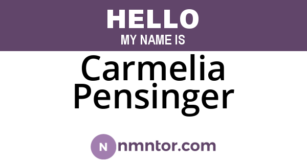 Carmelia Pensinger