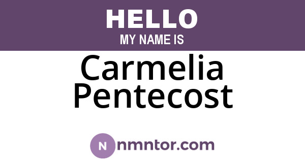 Carmelia Pentecost