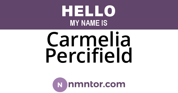 Carmelia Percifield