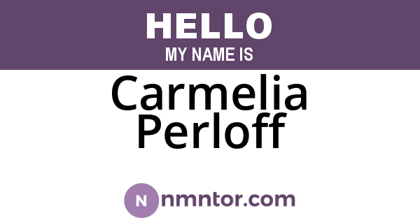 Carmelia Perloff