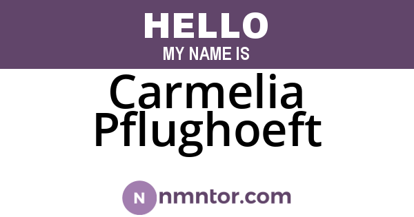 Carmelia Pflughoeft