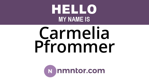 Carmelia Pfrommer