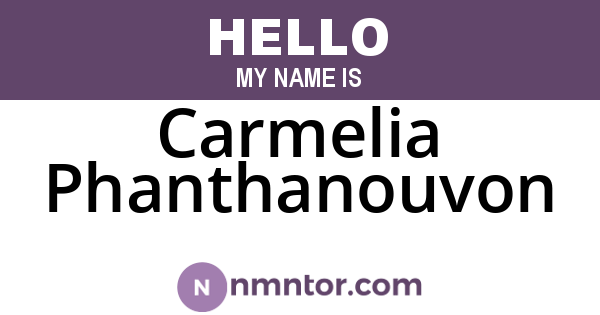 Carmelia Phanthanouvon