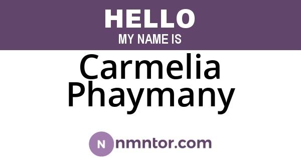 Carmelia Phaymany