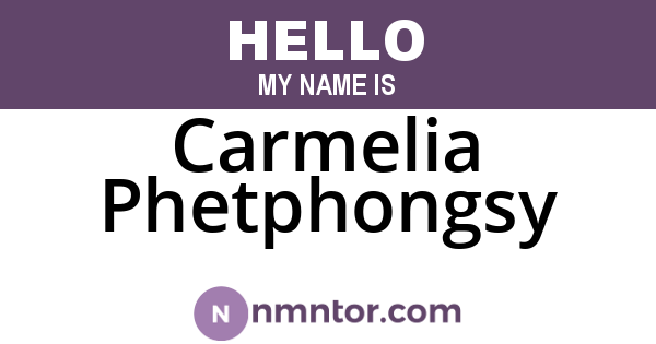 Carmelia Phetphongsy