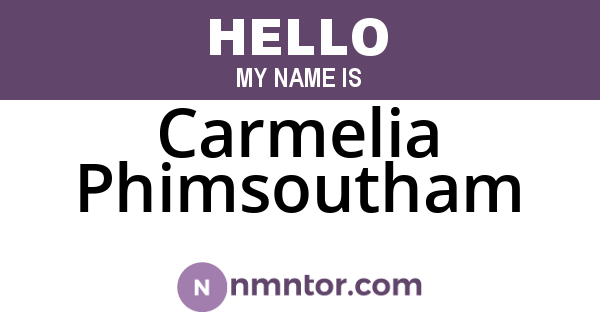 Carmelia Phimsoutham