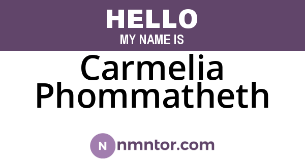 Carmelia Phommatheth