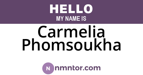 Carmelia Phomsoukha