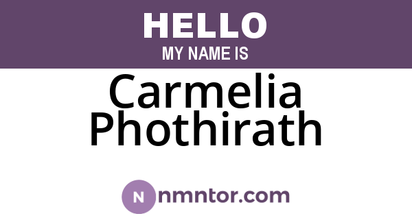 Carmelia Phothirath