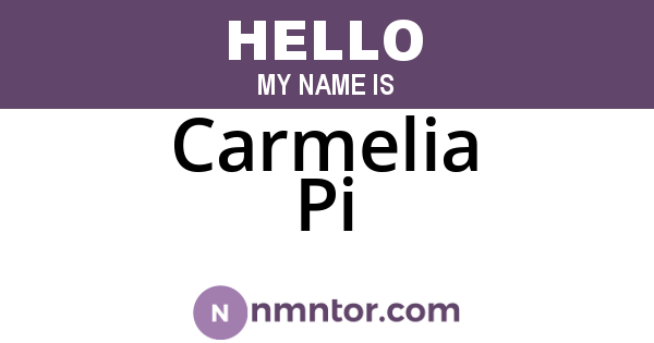 Carmelia Pi