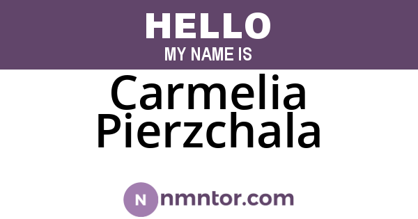 Carmelia Pierzchala