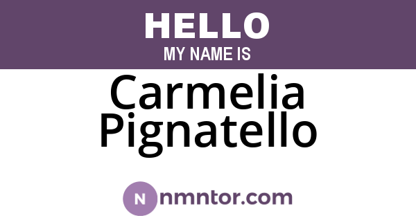 Carmelia Pignatello