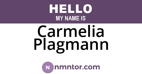Carmelia Plagmann