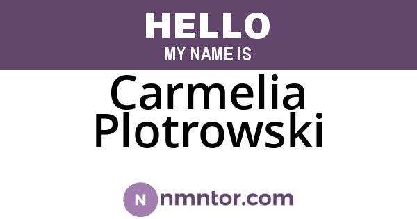 Carmelia Plotrowski
