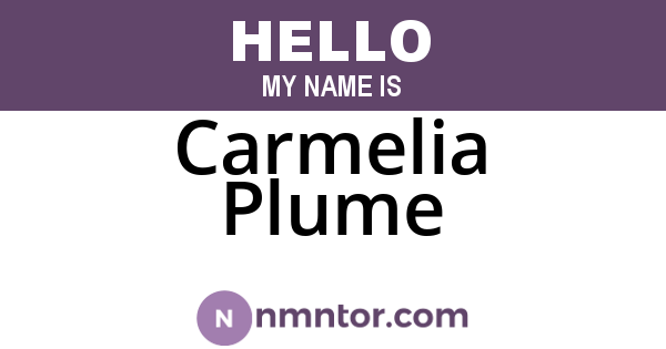 Carmelia Plume
