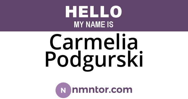 Carmelia Podgurski