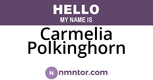 Carmelia Polkinghorn