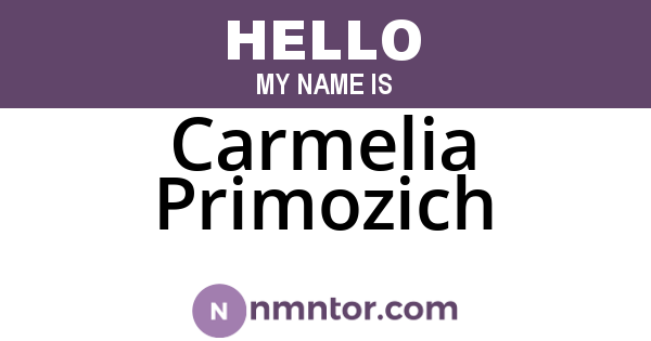 Carmelia Primozich