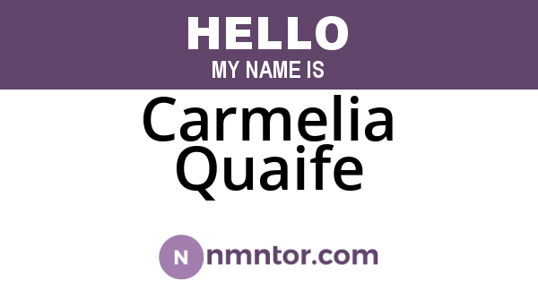 Carmelia Quaife