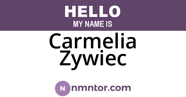 Carmelia Zywiec