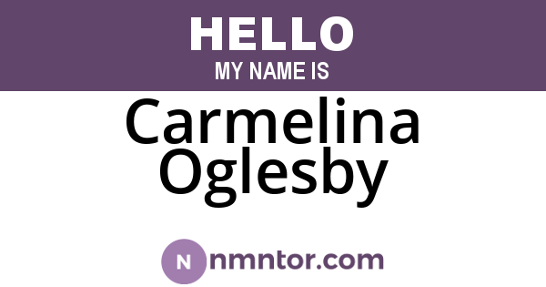 Carmelina Oglesby