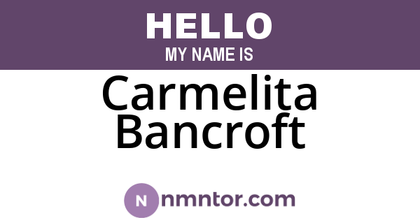 Carmelita Bancroft