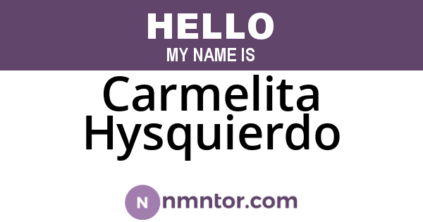 Carmelita Hysquierdo