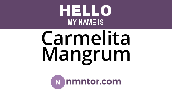 Carmelita Mangrum