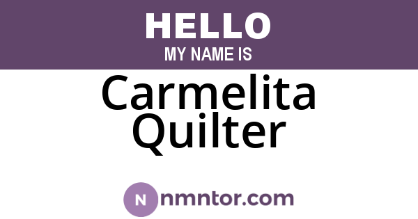 Carmelita Quilter