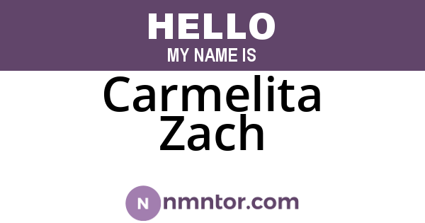 Carmelita Zach