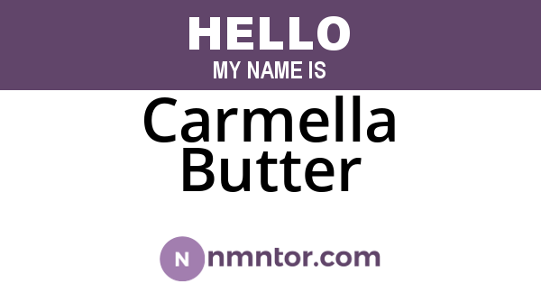 Carmella Butter