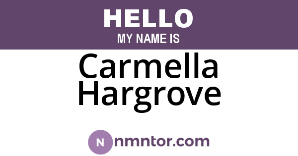 Carmella Hargrove