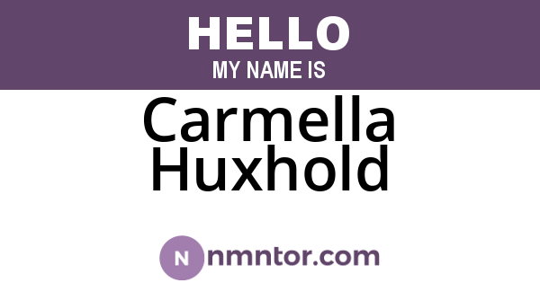 Carmella Huxhold