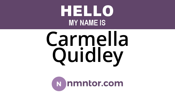 Carmella Quidley
