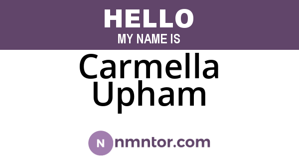 Carmella Upham